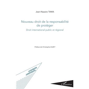 Nouveau droit de la responsabilité de protéger