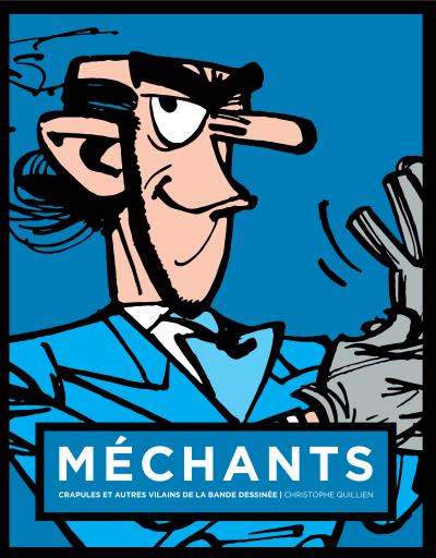 Méchants ! Crapules et autres vilains de la bande dessinée