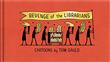 REVENGE OF THE LIBRARIANS