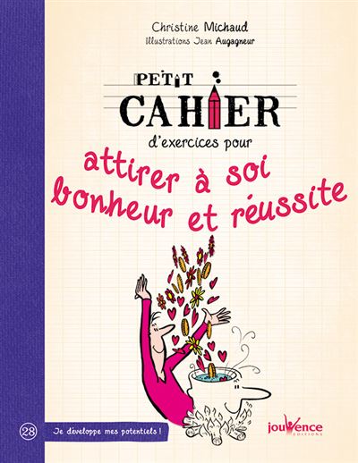 Petit-cahier-d-exercices-pour-attirer-a-soi-bonheur-et-reuite.jpg