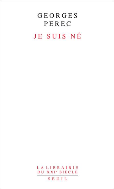 Je suis né - Georges Perec - (donnée non spécifiée)