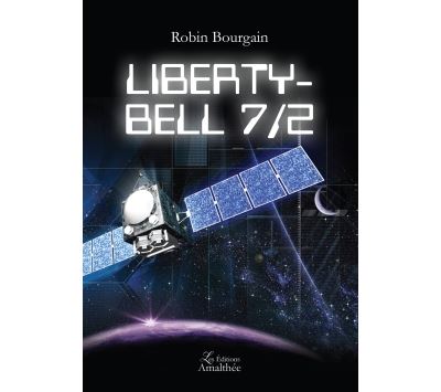 Liberty-Bell 7/2 - Robin Bourgain - broché