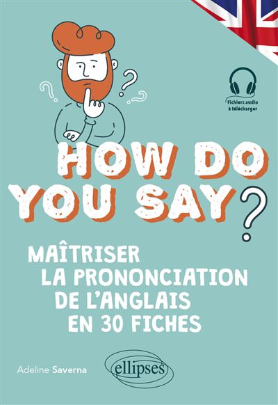 How do you say? - Adeline Saverna - broché