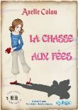 La chasse aux fées