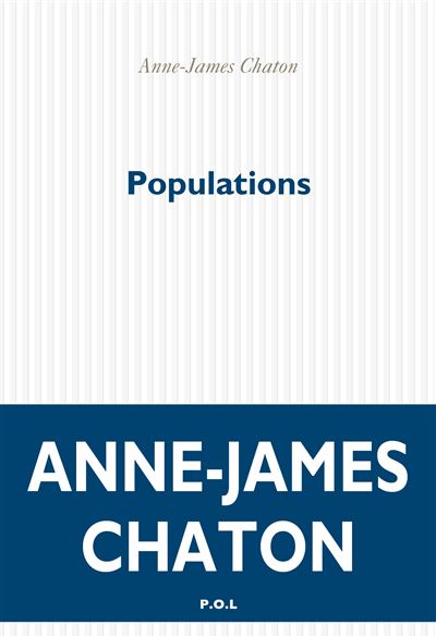 Populations - Anne-James Chaton - P.o.l. - broché - Roman