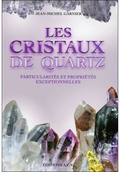 Les cristaux de quartz