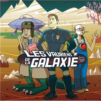 Les Vauriens de la Galaxie