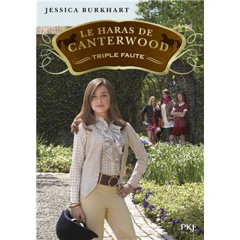 Les haras de CanterwoodLe haras de Canterwood - tome 04 Triple Faute
