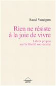 Rien ne résiste à la joie de vivre
