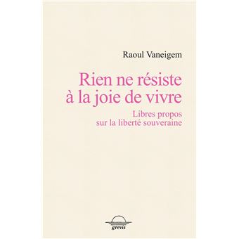 Rien ne résiste à la joie de vivre
