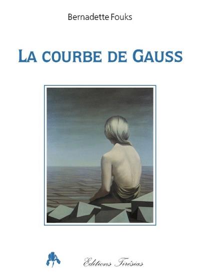 La courbe de gauss - B. Fouks - broché