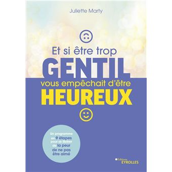 Et si être trop gentil vous empêchait d'être heureux ?