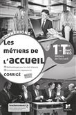 Connexions - METIERS DE L'ACCUEIL 1re-Tle Bac Pro Métiers de l'accueil - Ed. 2020 - Corrigé