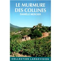 Le murmure des collines