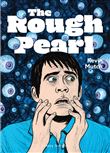 The Rough Pearl