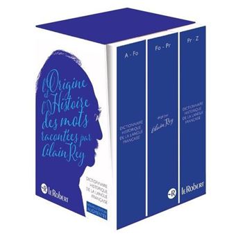Dictionnaire Historique de la langue française - coffret 3 volumes - nouvelle édition augmentée