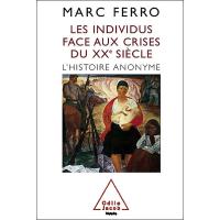 Les Individus face aux crises du XXe siècle
