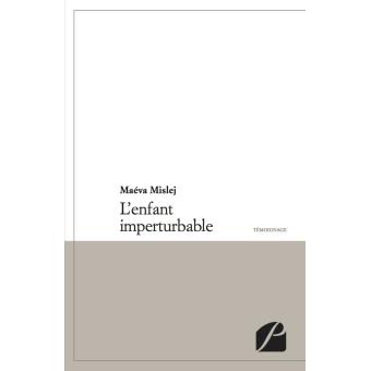 L'enfant imperturbable