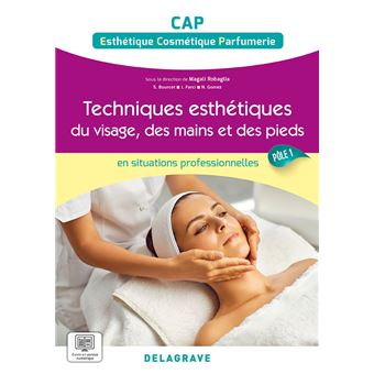 En situations professionnelles - Techniques esthétiques du visage, des mains et des pieds - Pôle 1 - CAP ECP (2023) - Pochette élève