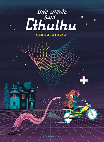 Une année sans Cthulhu - Thierry Smolderen - cartonné