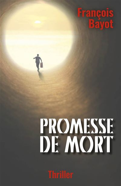 Promesse de mort - François Bayot - broché