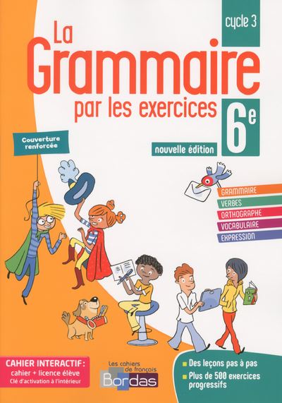 La Grammaire Par Les Exercices 6ème Cycle 3 Cahier Dactivités Workbook