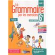 La Grammaire Par Les Exercices 6ème Cycle 3 Cahier D'activités Workbook ...