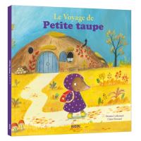 Le voyage de Petite taupe