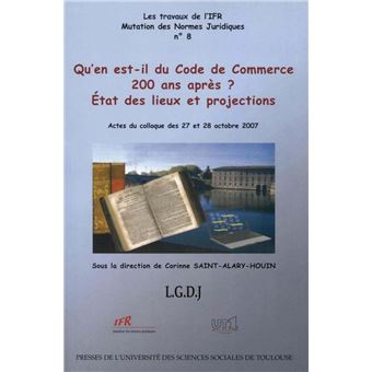 Qu'en est-il du code du commerce 200 ans après ? - 1