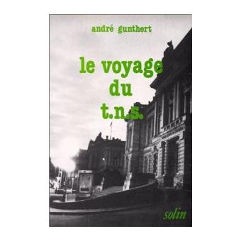 Le voyage du T.n.s., 1975-1983