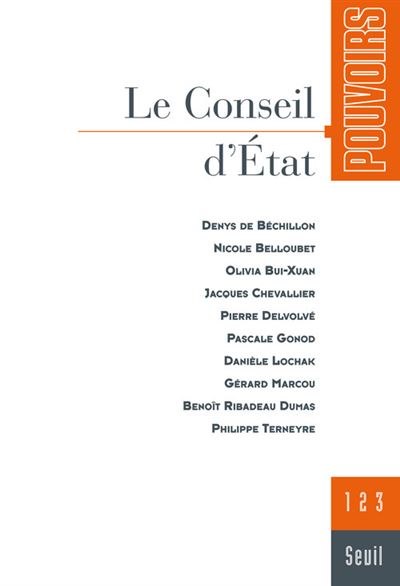 Pouvoirs, n°123, tome 23. Le Conseil d'Etat -  Collectif - broché