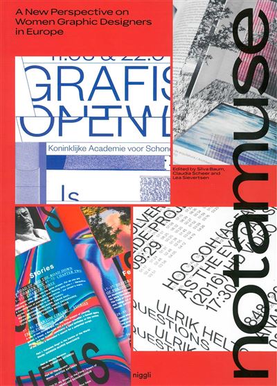 NOTAMUSE. A NEW PERSPECTIVE ON WOMEN GRAPHIC DESIGNERS IN E