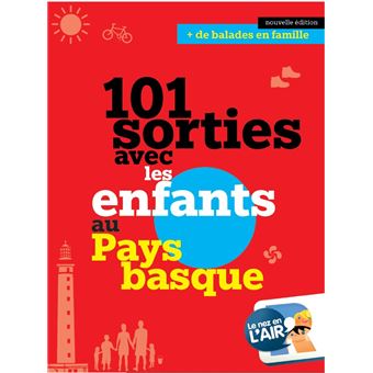 101 sorties avec les enfants au Pays Basque