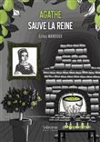 Agathe sauve la reine