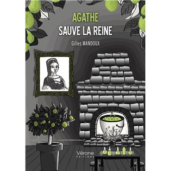 Agathe sauve la reine