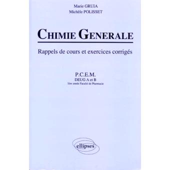 Chimie générale - Rappels de cours et exercices corrigés - 1