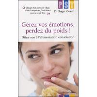 Gérez vos émotions - Perdez du poids