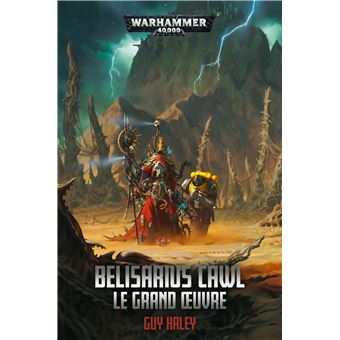 Belisarius Cawl : Le Grand OEuvre