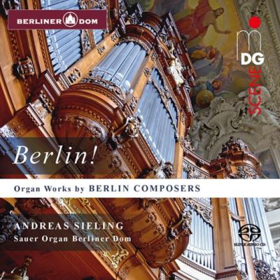 Œuvres d’orgue de compositeurs berlinois