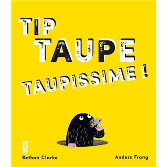 Tip taupe taupissime !