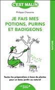 Je fais mes potions, purins et badigeons