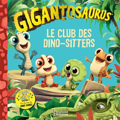 Le monde de Gigantosaurus SAISON 2