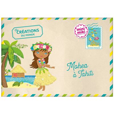 Minimiki - Mes créations du monde - Mohea à Tahiti