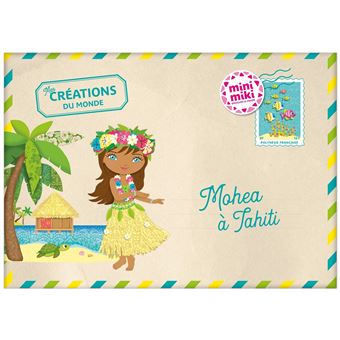 Minimiki - Mes créations du monde - Mohea à Tahiti