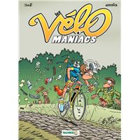 Les Vélomaniacs - Tome 6
