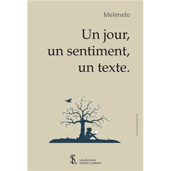 Un jour, un sentiment, un texte