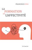 La formation de l'affectivité