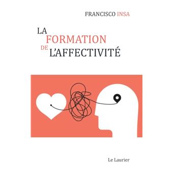La formation de l'affectivité
