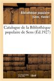 Catalogue de la Bibliothèque populaire de Sens