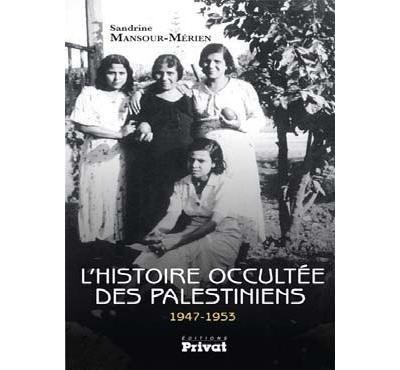L'histoire occultée des Palestiniens